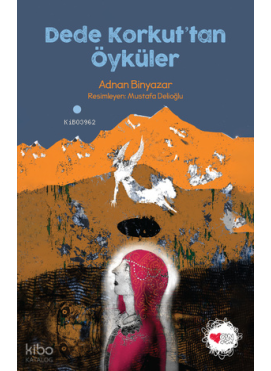 Dede Korkut'tan Öyküler