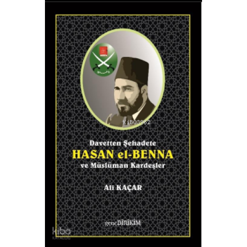 Davetten Şehadete Hasan el Benna Ve Müslüman Kardeşler