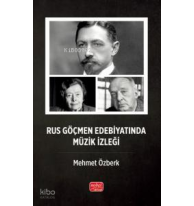 Rus Göçmen Edebiyatında Müzik İzleği