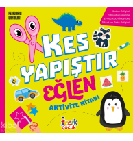 Kes Yapıştır Eğlen