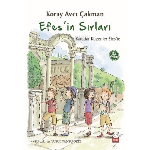 Efes'in Sırları; Kafadar Kuzenler Efes'te