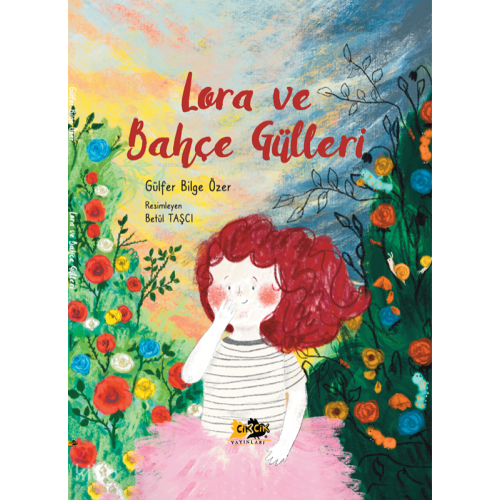 Lora ve Bahçe Gülleri