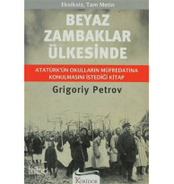 Beyaz Zambaklar Ülkesinde