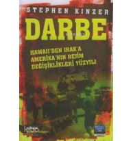 Darbe; Hawaii'den Irak'a Amerika'nın Rejim Değişiklikleri Yüzyılı