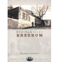 Bir Vakitler Erzurum