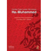 Cahiliyye Toplumundan Günümüze Hz. Muhammed