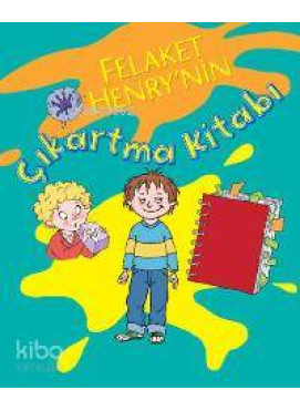 Felaket Henry´nin Çıkartma Kitabı
