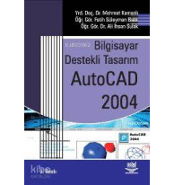 Bilgisayar Destekli Tasarım Autocad 2004 