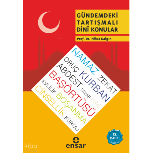 Gündemdeki Tartışmalı Dini Konular