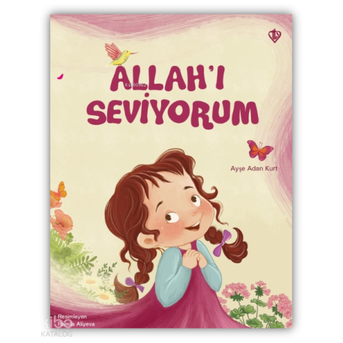 Allah’ı Seviyorum