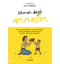 Uzman Değil Annesin