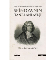 Spinoza'nın Tanrı Anlayışı; Panteizm, Panenteizm ve Ateizm Bağlamında