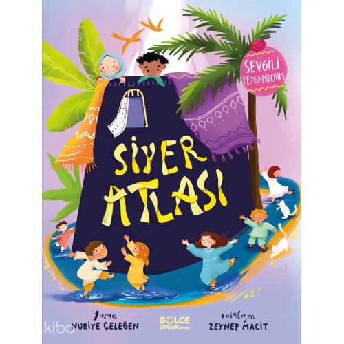 Siyer Atlası - Sevgili Peygamberim