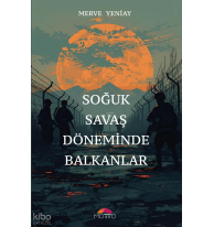 Soğuk Savaş Döneminde Balkanlar
