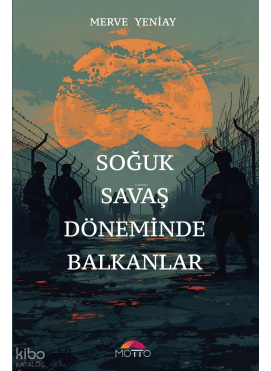 Soğuk Savaş Döneminde Balkanlar
