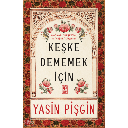 Keşke Dememek İçin