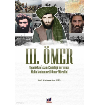 III. Ömer;Afganistan İslam Emirliği Kurucusu Molla Ömer Mücahid