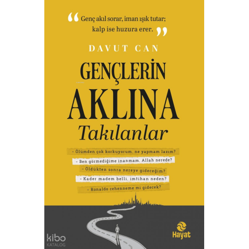 Gençlerin Aklına Takılanlar