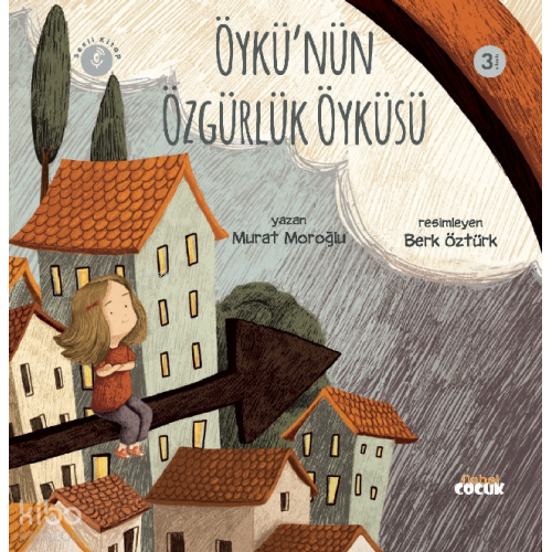 Öykü'nün Özgürlük Öyküsü