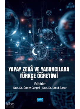 Yapay Zekâ ve Yabancılara Türkçe Öğretimi