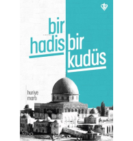 Bir Hadis Bir Kudüs