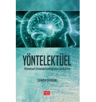 Yöntelektüel - Yönetsel Entelektüelliğinizi Geliştirin