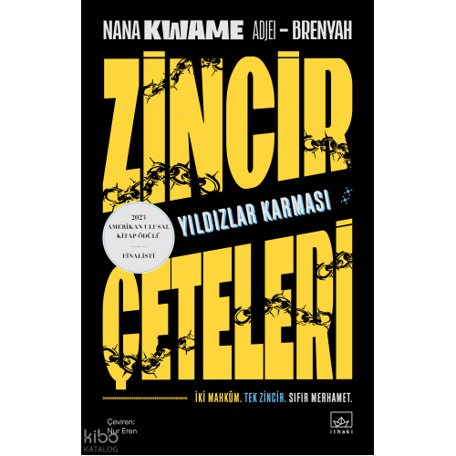 Zincir Çeteleri - Yıldızlar Karması
