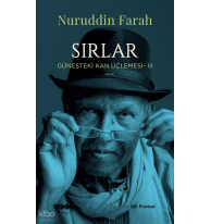 Sırlar;Güneşteki Kan Üçlemesi - III