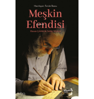 Meşkin Efendisi Hasan Çelebi ile Nehir Söyleşi
