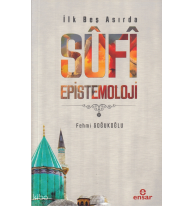 İlk Beş Asırda Sufi Epistemoloji