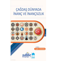 Çağdaş Dünyada İnanç ve İnançsızlık