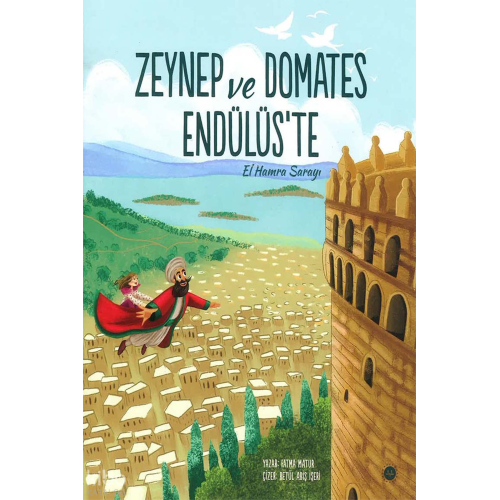 Zeynep ve Domates Endülüste - El Hamra Sarayı