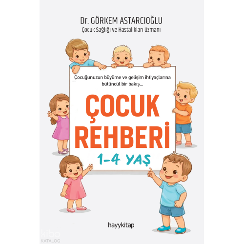 Çocuk Rehberi 1-4 Yaş
