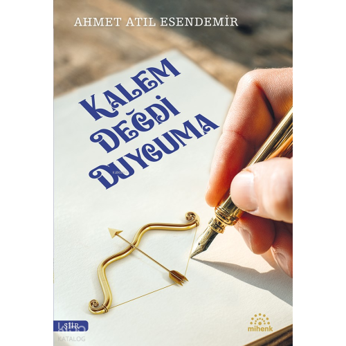 Kalem Değdi Duyguma