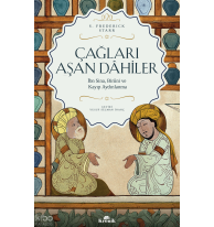 Çağları Aşan Dahiler;İbn Sina, Birûni ve Kayıp Aydınlanma