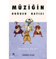 Müziğin Doğusu Batısı;Oryantalizm Alla Turca