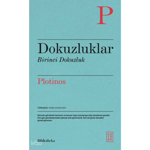 Dokuzluklar;Birinci Dokuzluk