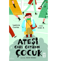 Ateşi Geri Getiren Çocuk