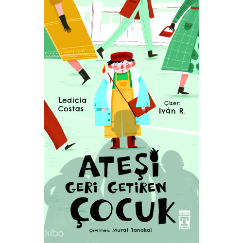 Ateşi Geri Getiren Çocuk