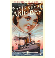 Günümüz Türkçesiyle Akif Bey - Türk Edebiyatı Klasikleri 88