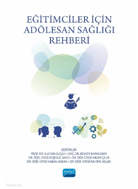 Eğitimciler İçin Adölesan Sağlığı Rehberi