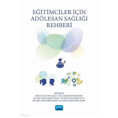 Eğitimciler İçin Adölesan Sağlığı Rehberi
