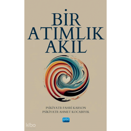 Bir Atımlık Akıl