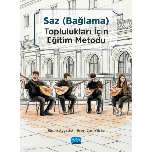 Saz (Bağlama) Toplulukları için Eğitim Metodu Seti