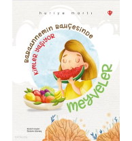 Babaannemin Bahçesinde ;Kimler Yaşıyor Meyveler