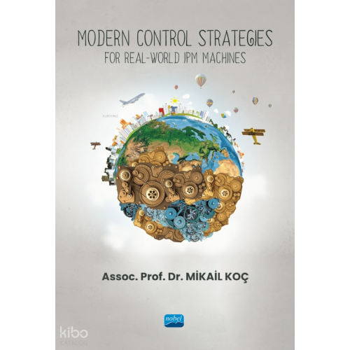 Modern Control Strategies  For Real-World IPM Machines