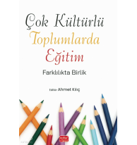 Çok Kültürlü Toplumlarda Eğitim;Farklılıkta Birlik