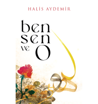 Ben, Sen ve O