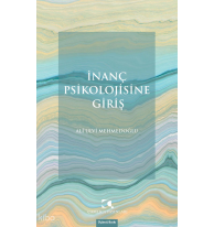 İnanç Psikolojisine Giriş