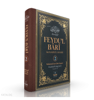 Feydu’l Bârî' Ala Sahîhi'l-Buhârî - 2. Cilt (Ciltli)